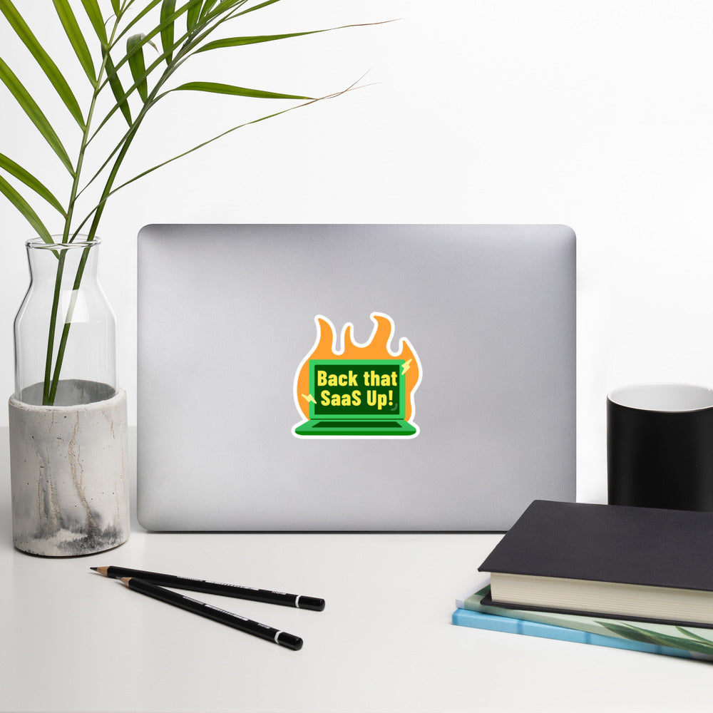 Back that Saas up - Sticker