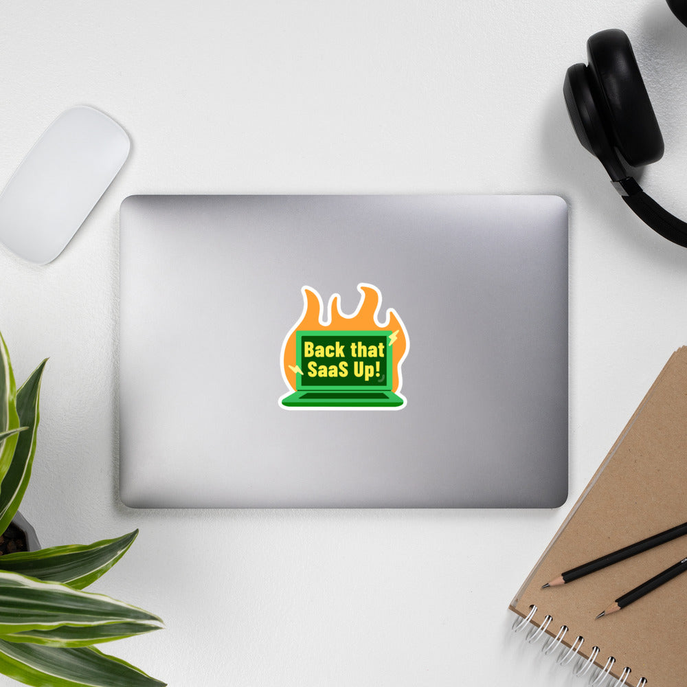 Back that Saas up - Sticker