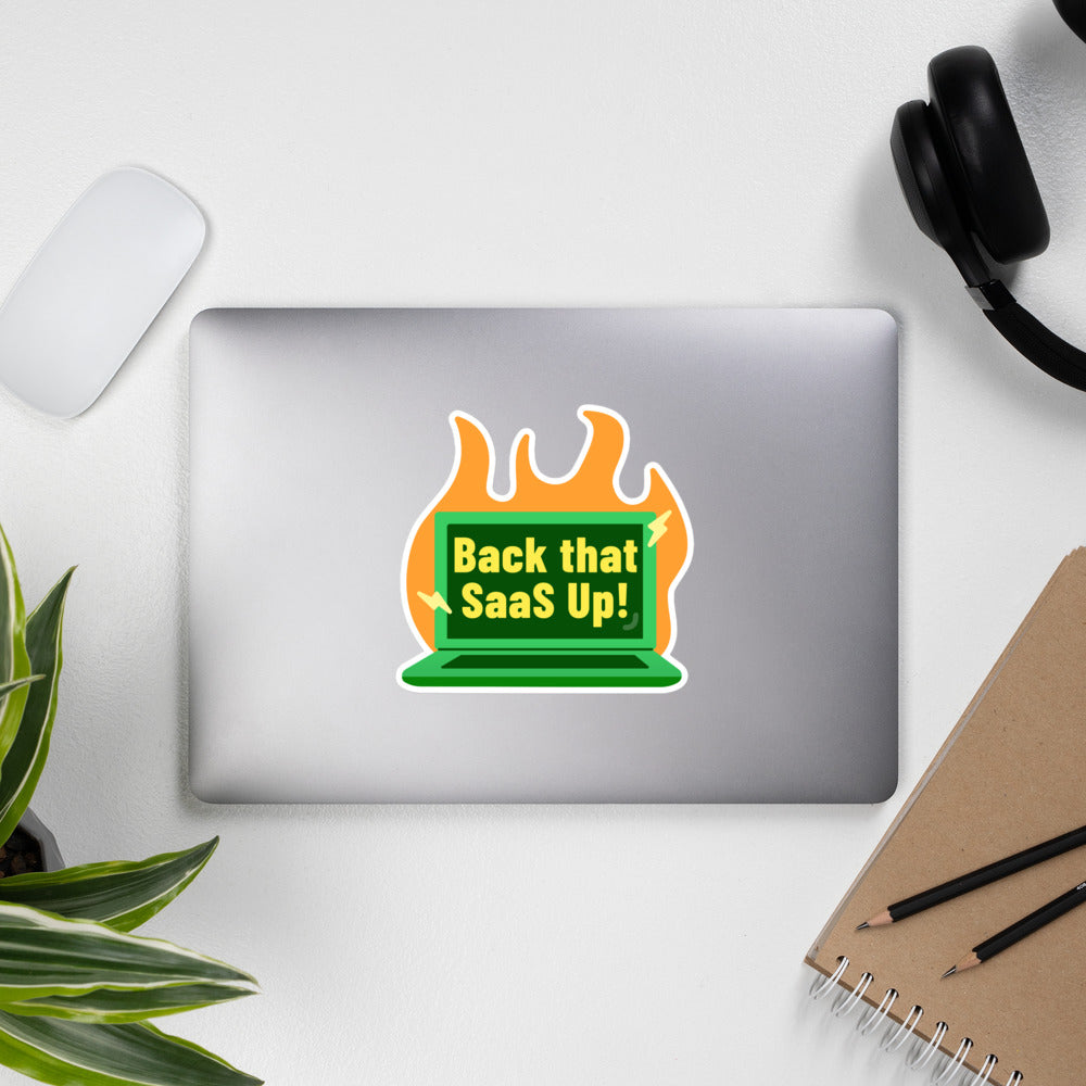 Back that Saas up - Sticker