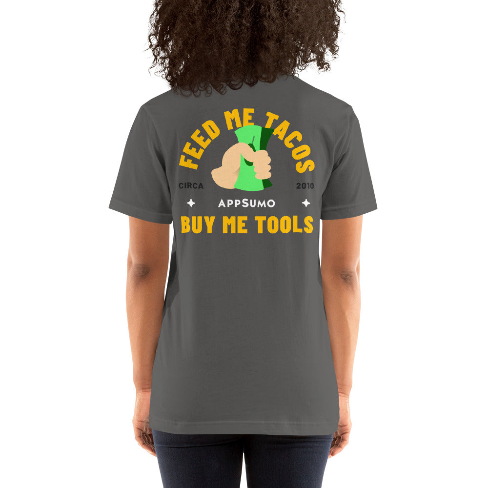 Feed Me Tacos - Short-Sleeve Unisex T-Shirt