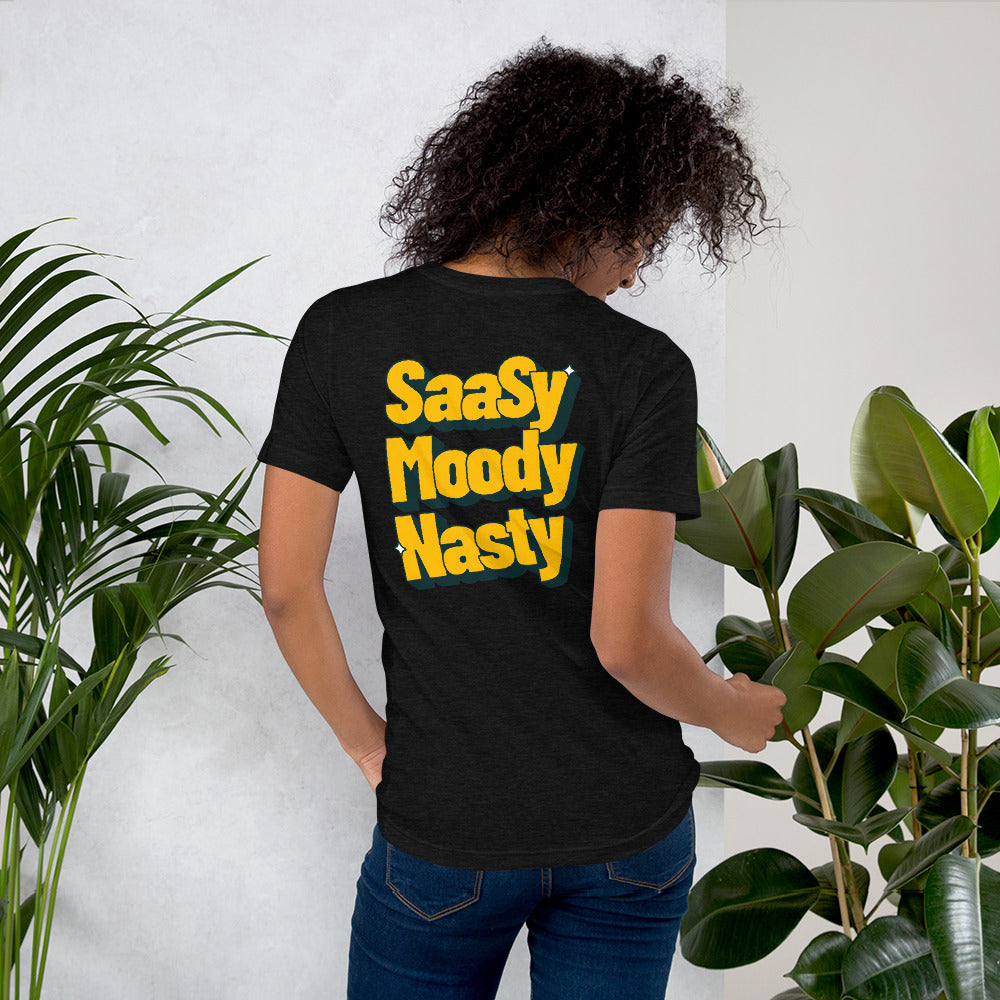 SaaSy Moody Nasty - Short-Sleeve Unisex T-Shirt